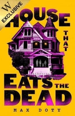 Cover of The House That Eats the Dead