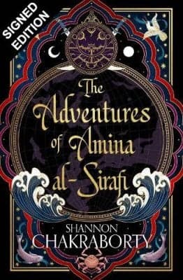 Cover of The Adventures of Amina Al-Sirafi: Signed Edition (Hardback)