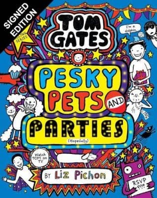 Cover of Tom Gates: Pesky Pets and Parties