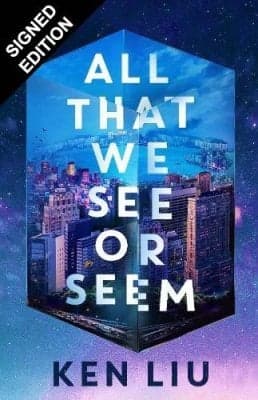All That We See or Seem