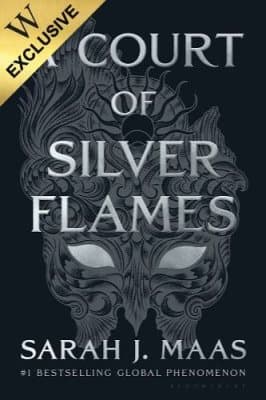 Cover of A Court of Silver Flames: Exclusive Edition - A Court of Thorns and Roses (Hardback)