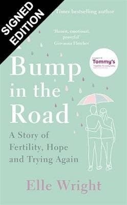 Cover of A Bump in the Road: A Story of Fertility, Hope and Trying Again