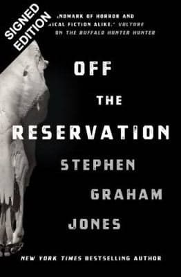 Cover of Off the Reservation by Stephen Graham Jones