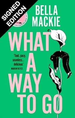 Cover of What A Way To Go