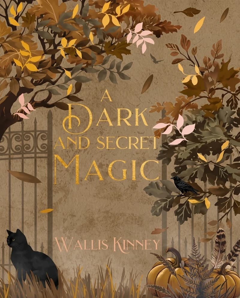 Cover of A Dark and Secret Magic by Wallis Kinney