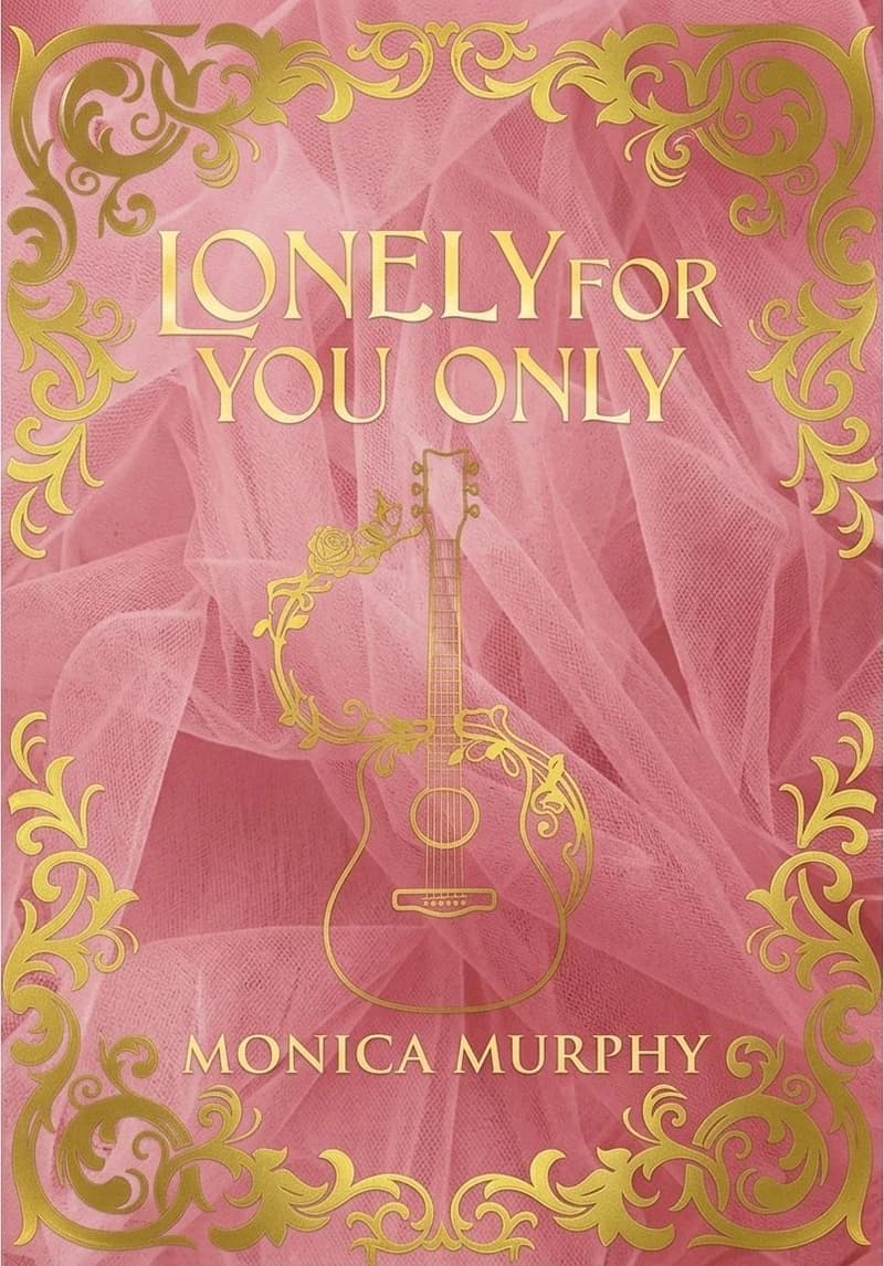 Cover of Lonely for You Only by Monica Murphy