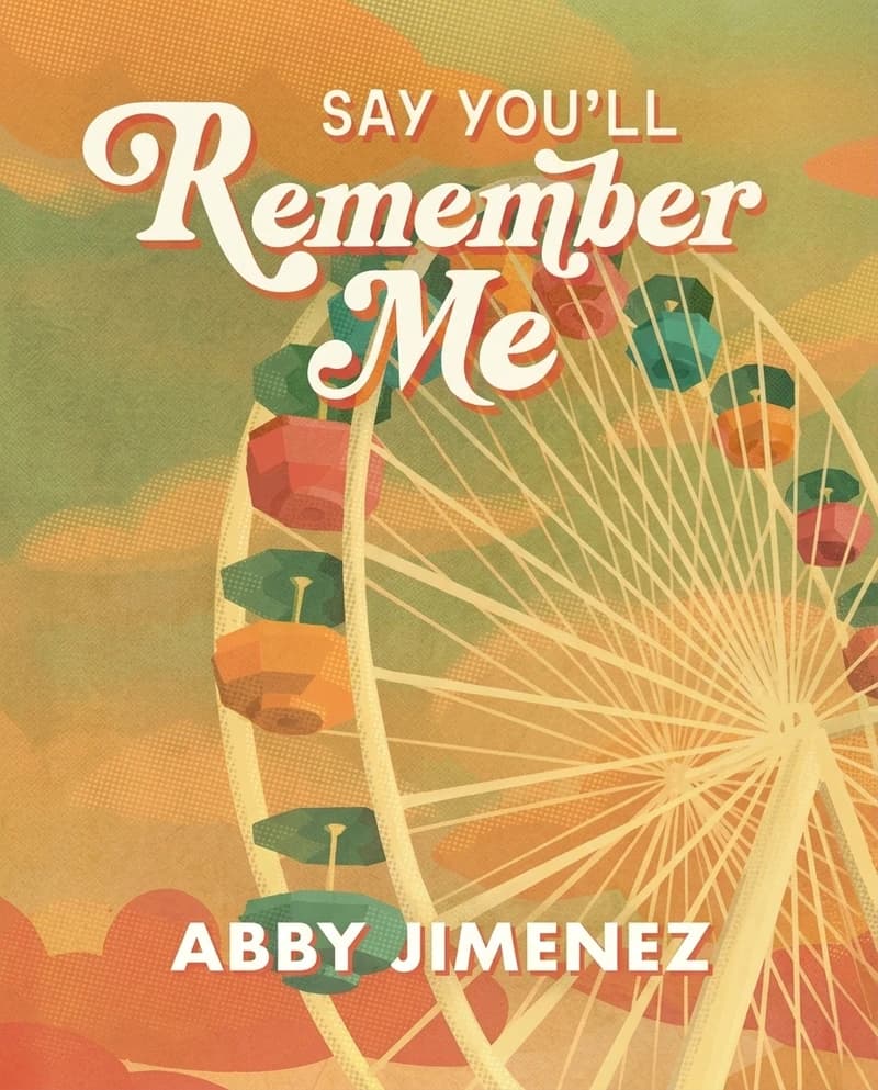 Say You'll Remember Me