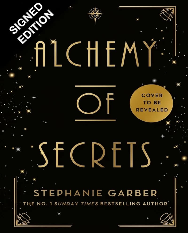 Alchemy of Secrets (Waterstones Signed Exclusive Edition)
