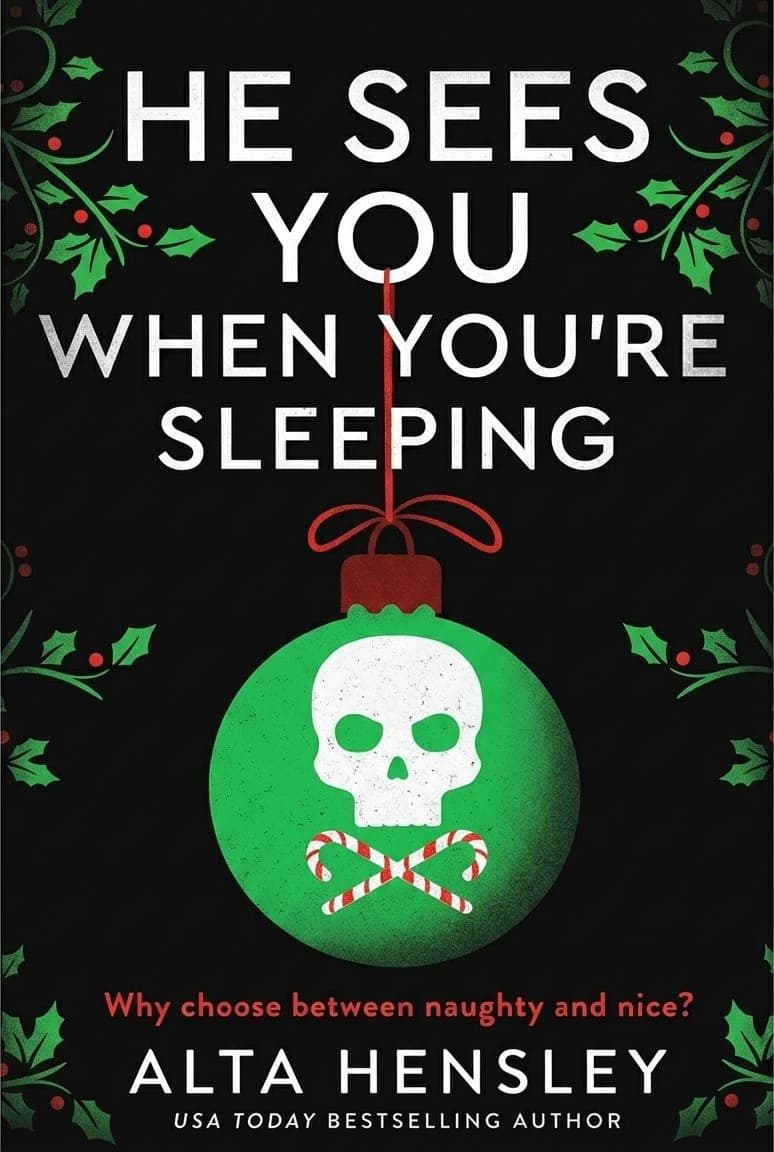 Cover of He Sees You When You're Sleeping by Alta Hensley