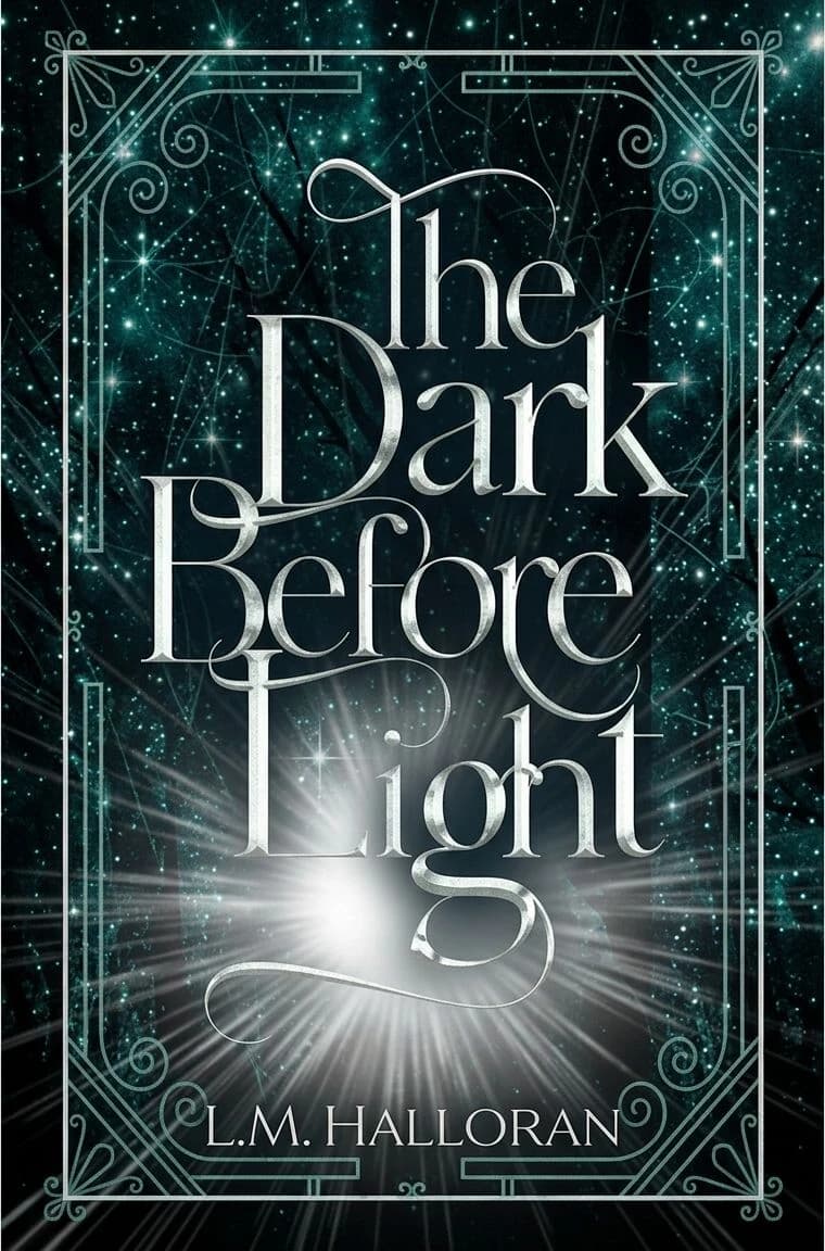 The Dark Before Light