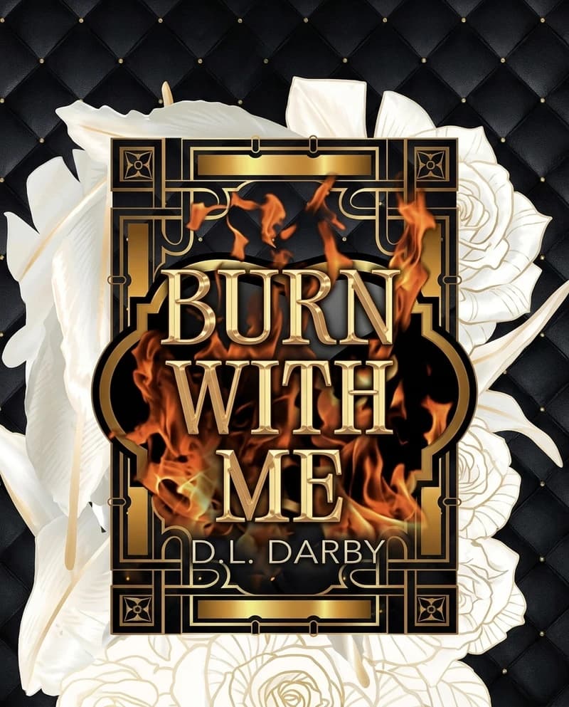 Burn With Me