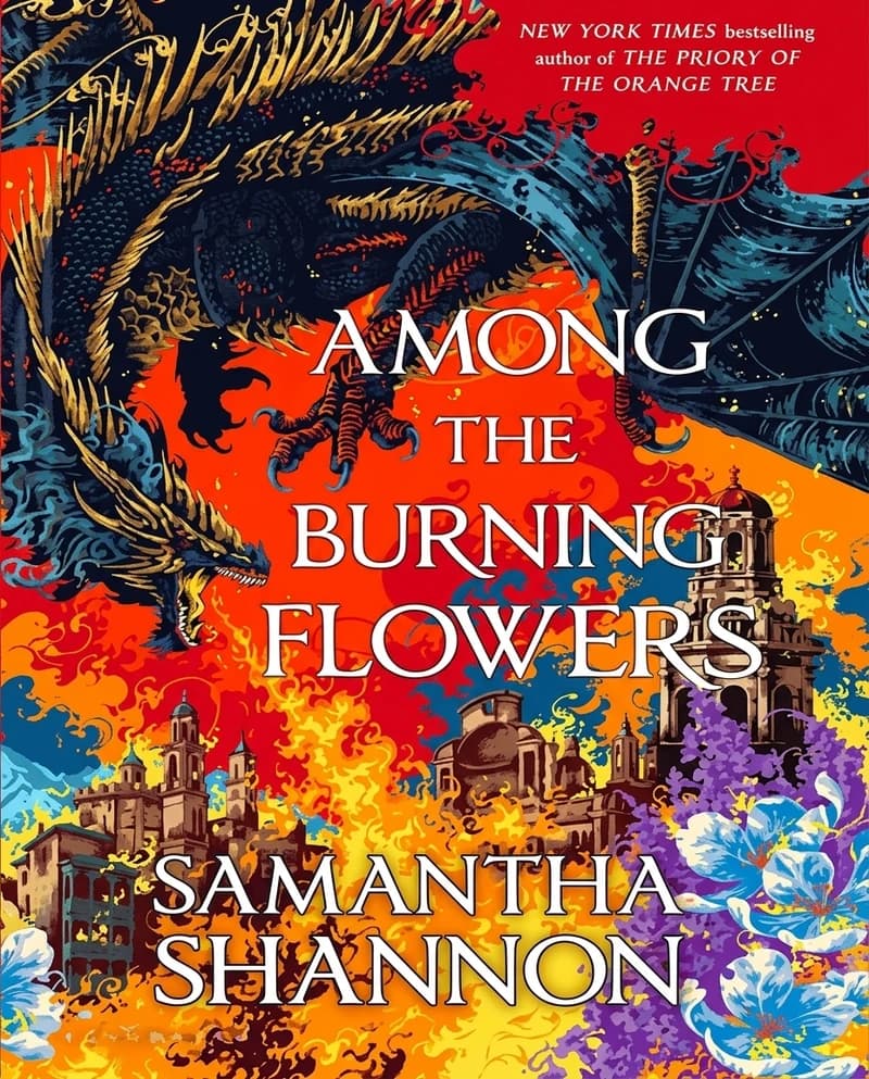 Among the Burning Flowers (Perfectly Edged Edition)