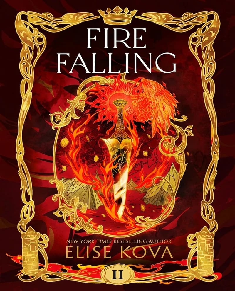 Fire Falling (10 Year Anniversary Hardcover Edition)