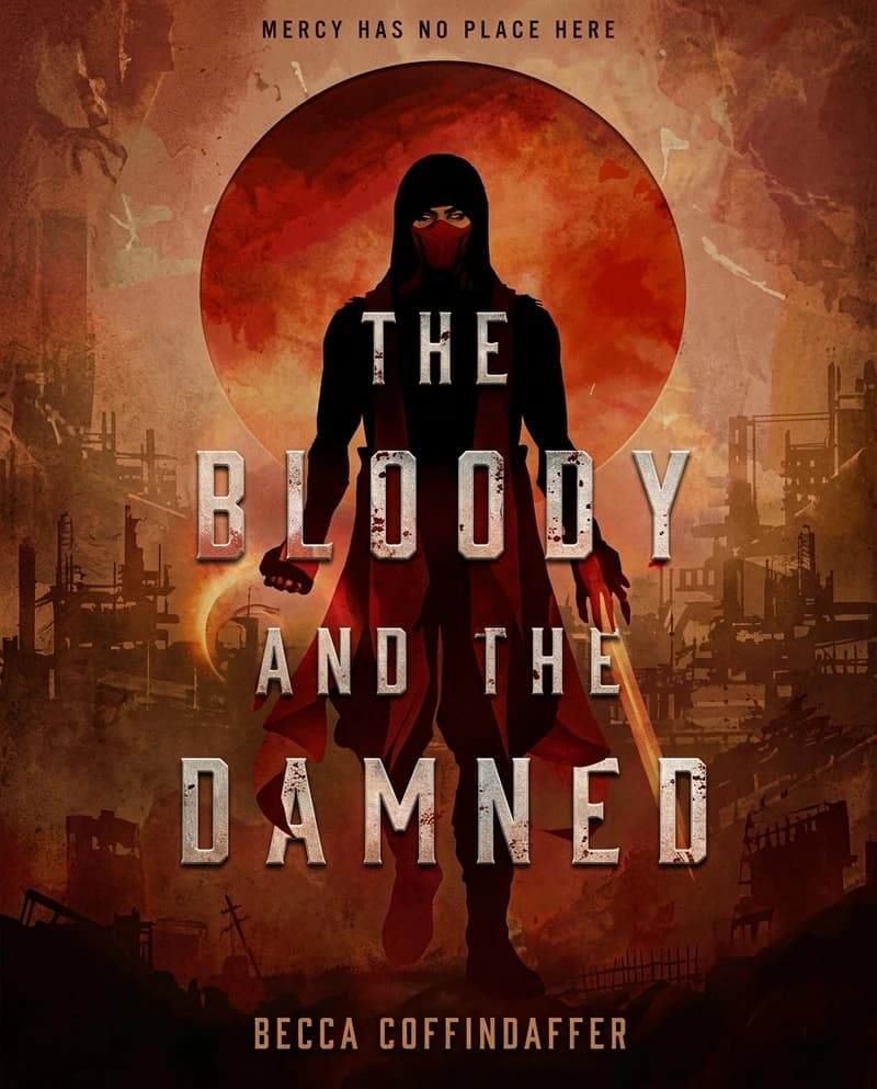 Cover of The Bloody and the Damned