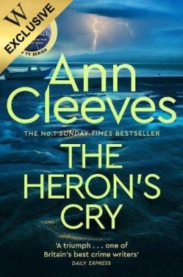 Cover of The Heron's Cry: Signed Edition - Two Rivers (Hardback)