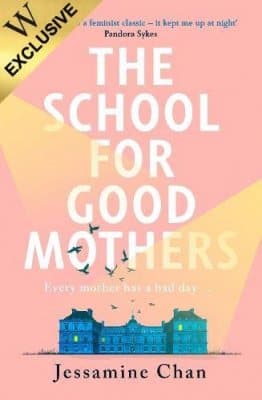 Cover of The School for Good Mothers
