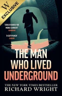 Cover of The Man Who Lived Underground: Exclusive Edition (Paperback)