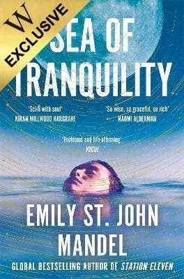 Cover of Sea of Tranquility: Signed Exclusive Edition (Hardback)