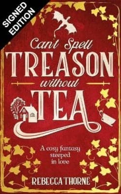 Can't Spell Treason Without Tea
