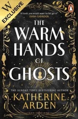 The Warm Hands of Ghosts