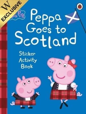 Cover of Peppa Goes To Scotland Sticker Activity Book