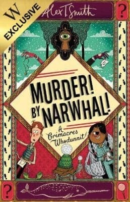 Cover of A Grimacres Whodunnit: Murder! By Narwhal!