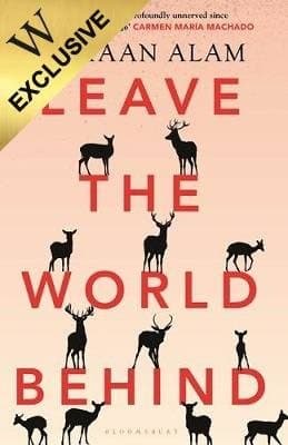 Cover of Leave the World Behind: Signed Bookplate Edition (Hardback)