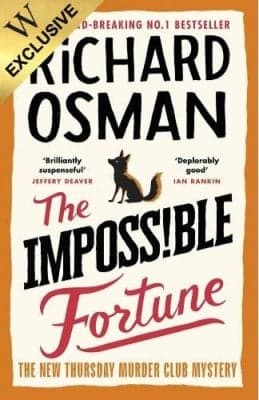 Cover of The Impossible Fortune: Signed Exclusive Edition - The Thursday Murder Club (Hardback)