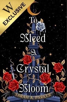To Bleed a Crystal Bloom