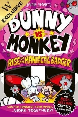 Cover of Bunny vs Monkey and the Rise of the Maniacal Badger