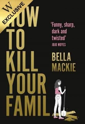 Cover of How to Kill Your Family: Exclusive Edition (Paperback)