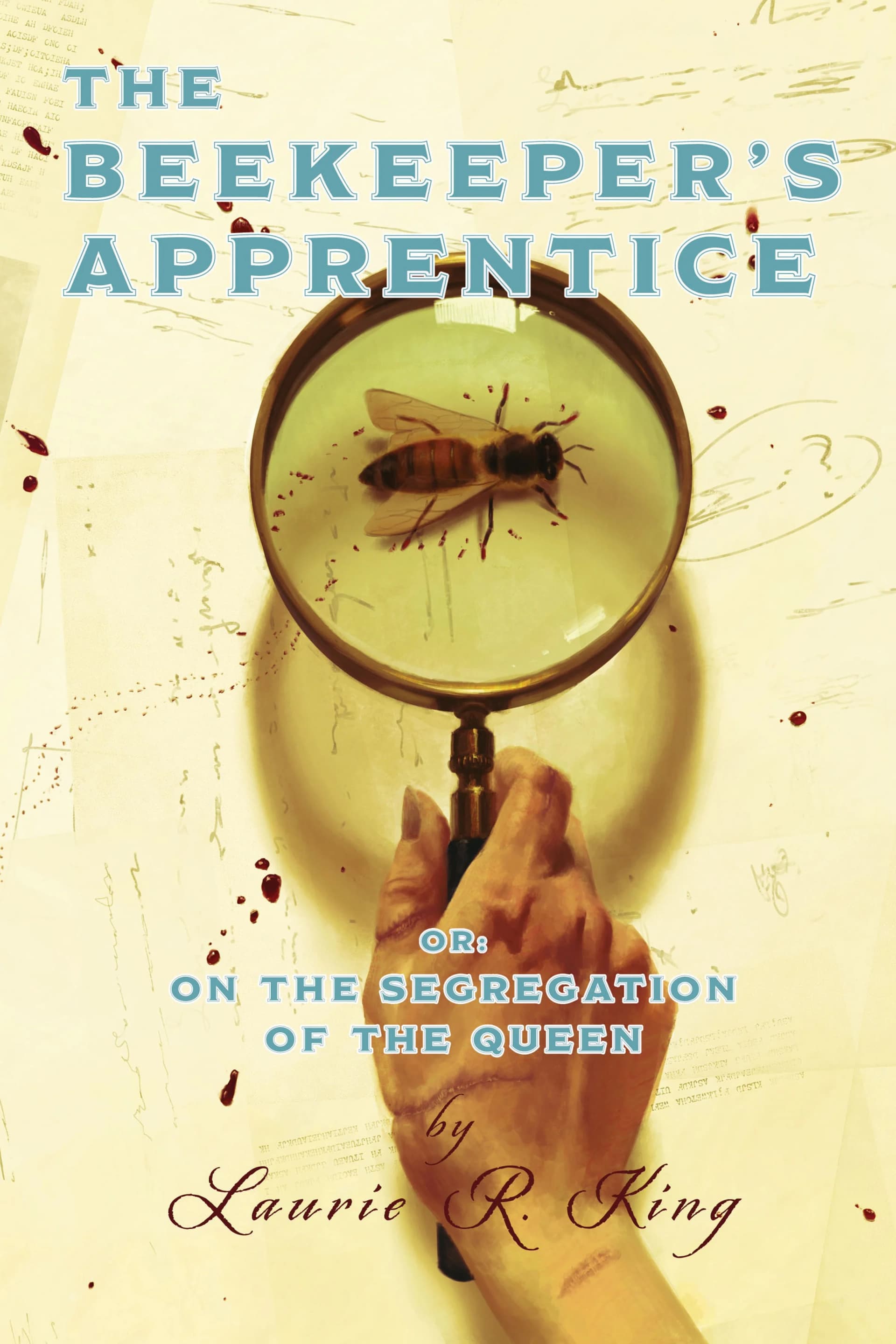 Cover of The Beekeepers Apprentice or: On the Segregation of the Queen by Laurie R. King