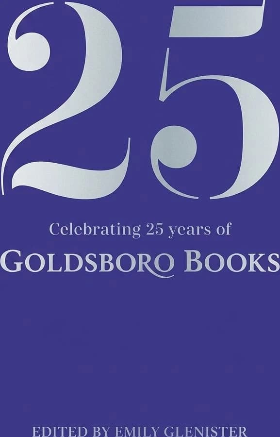 Cover of 25 - Celebrating 25 Years of Goldsboro Books by Abir Mukherjee
