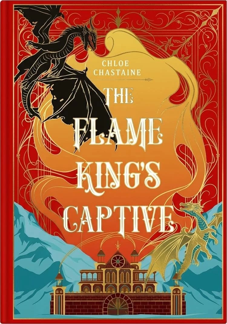 Cover of The Flame King's Captive by Chloe Chastaine