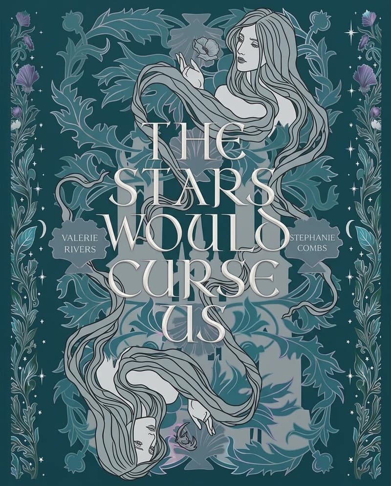 Cover of The Stars Would Curse Us by Stephanie Combs, Valerie Rivers