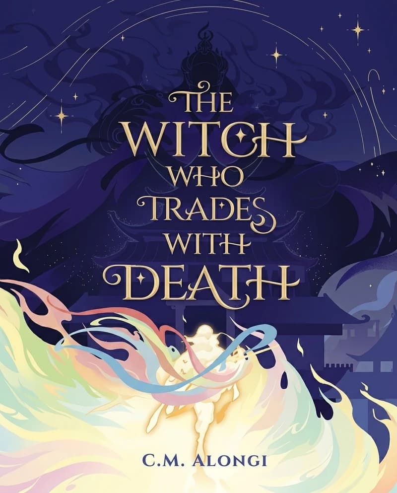 Cover of The Witch Who Trades with Death by C.M. Alongi