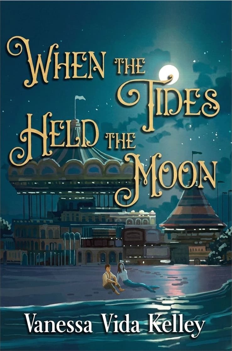 Cover of When the Tides Held the Moon by Venessa Vida Kelley