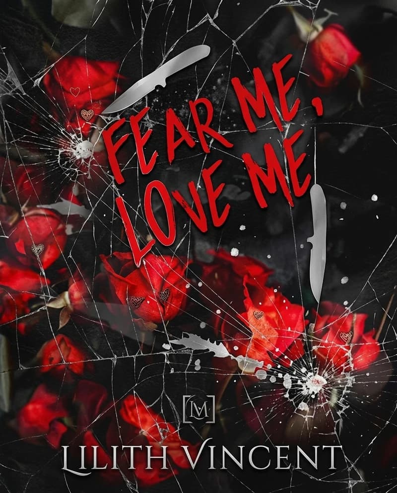 Cover of Fear Me, Love Me by Lilith Vincent
