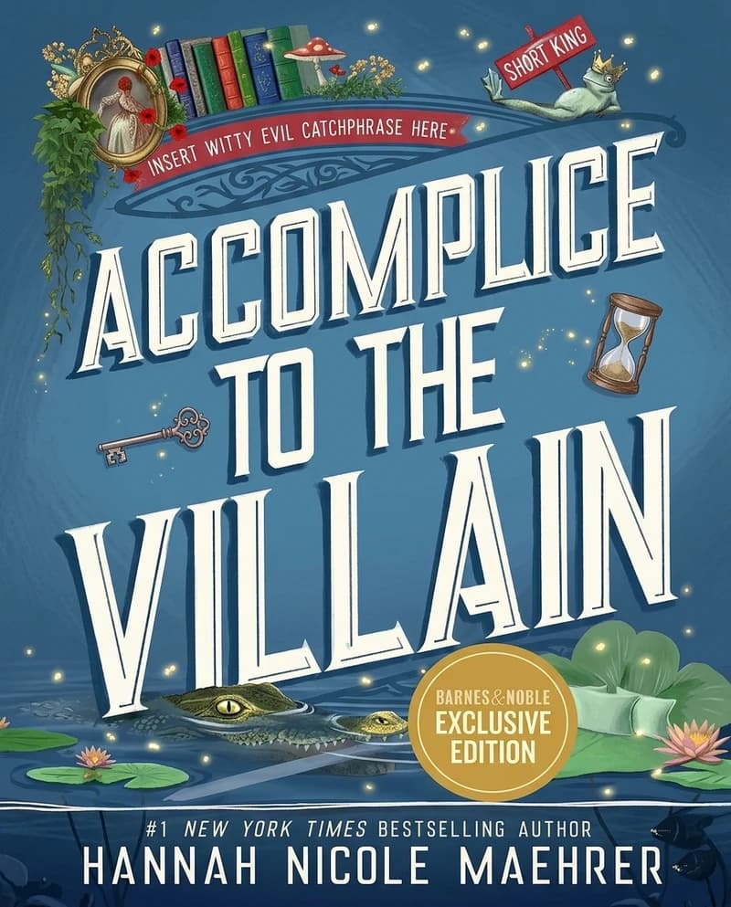Accomplice to the Villain (Barnes & Noble Exclusive)