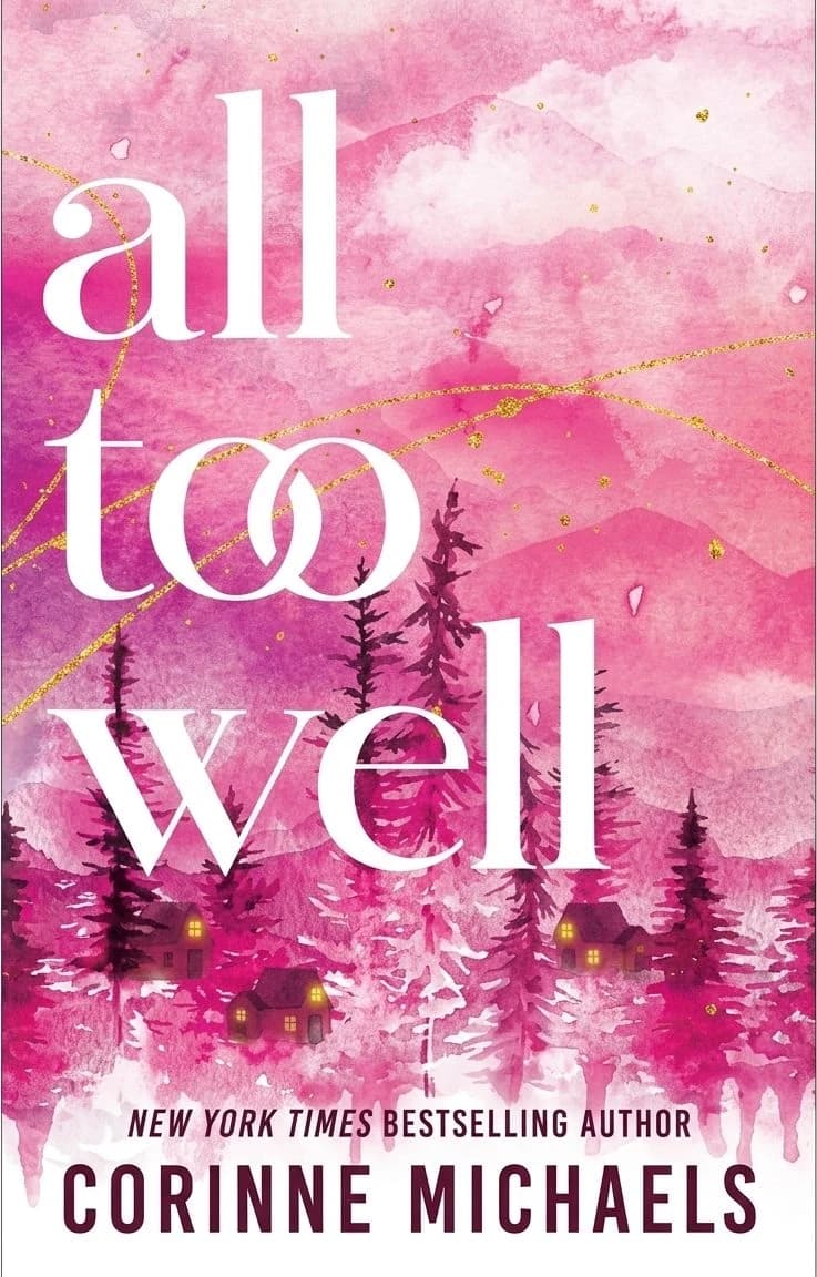 Cover of All Too Well by Corinne Michaels