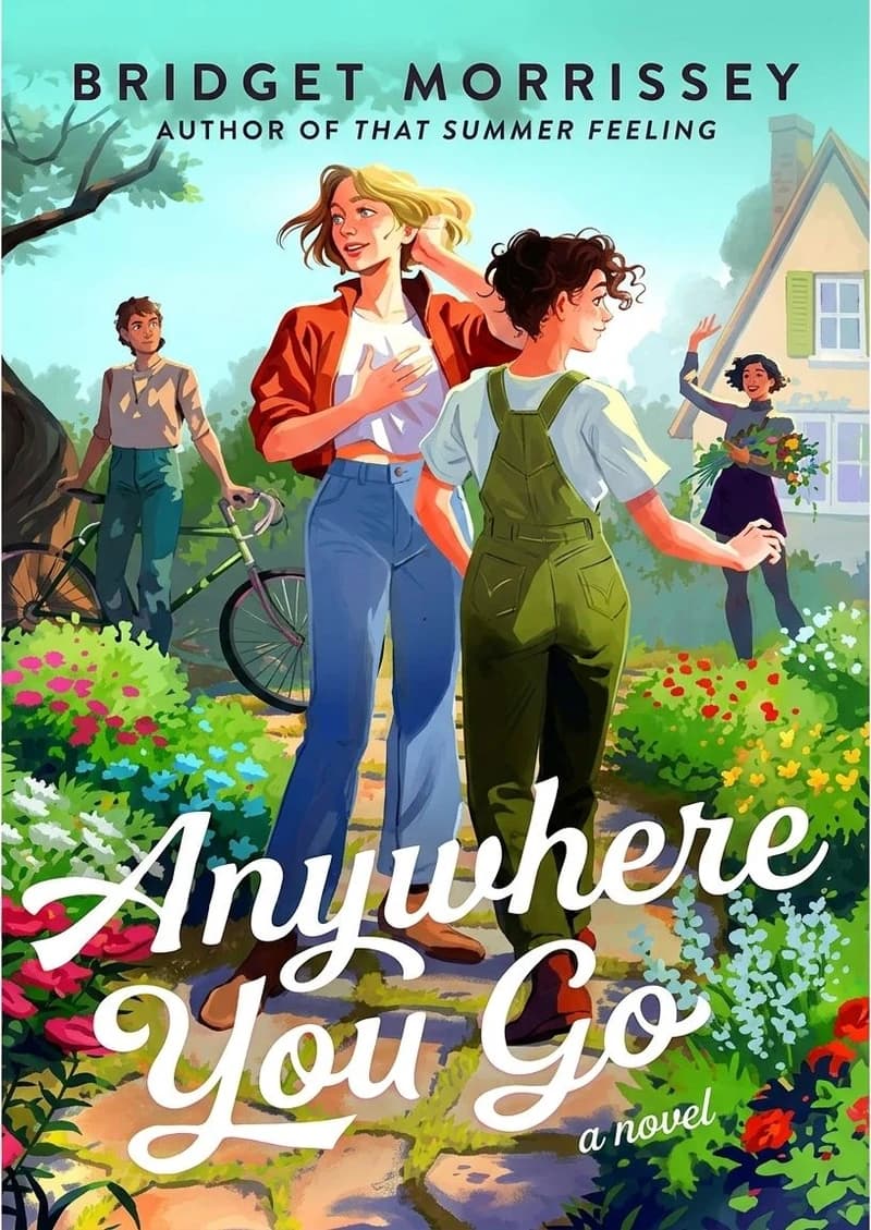 Cover of Anywhere You Go by Bridget Morrissey
