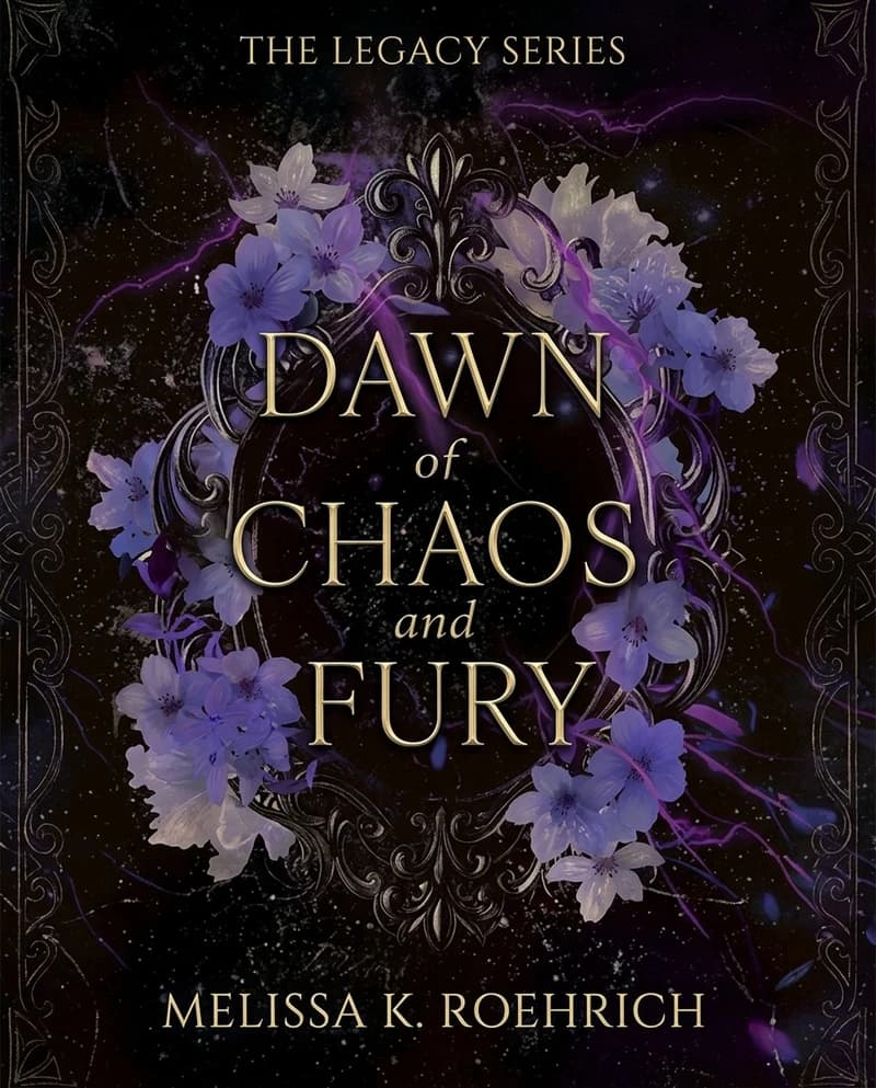 Cover of Dawn of Chaos and Fury by Melissa K. Roehrich