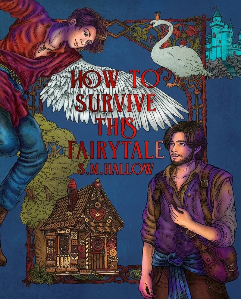 Cover of How To Survive This Fairytale by S.M. Hallow