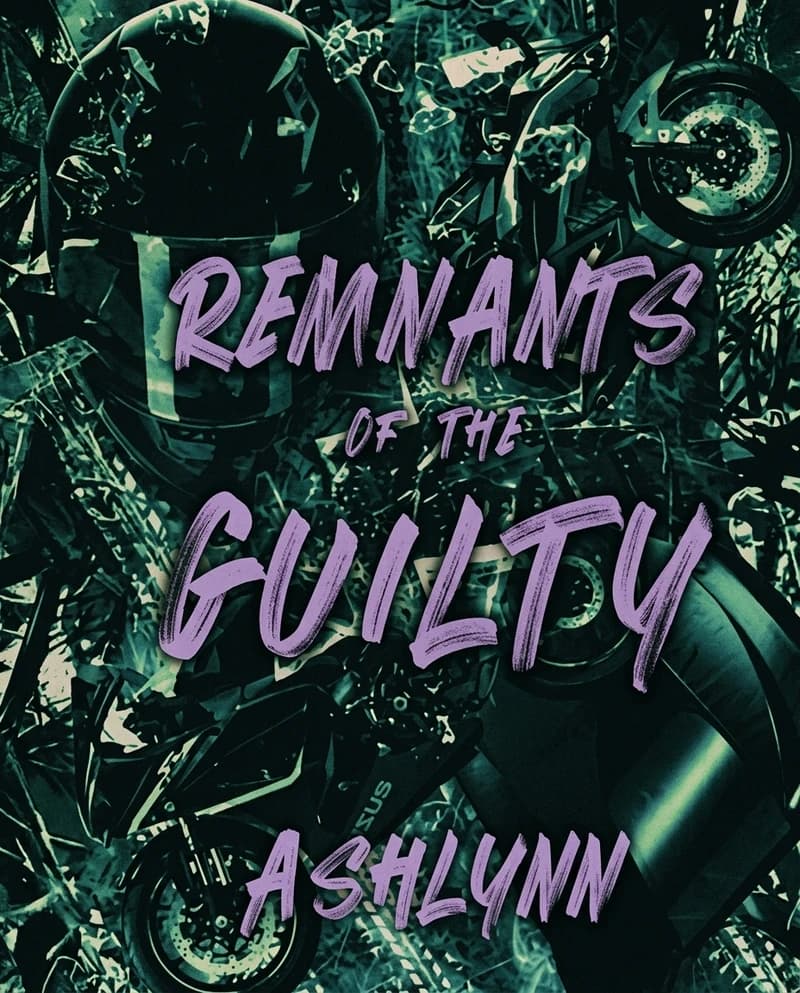 Cover of Remnants of the Guilty by Ashlynn