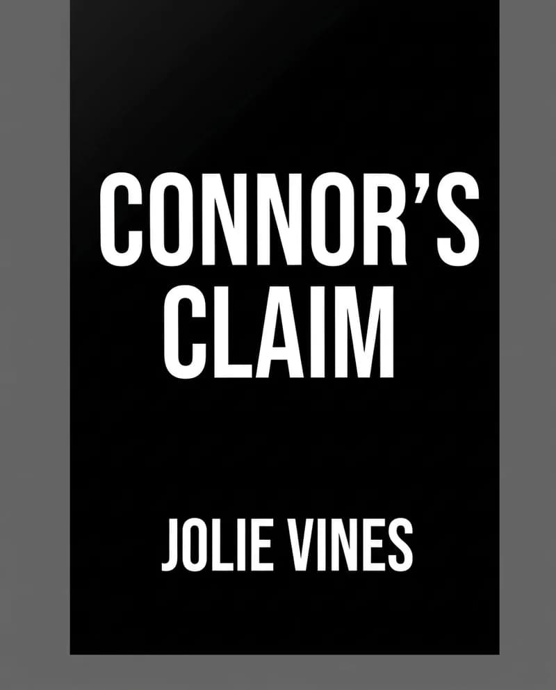 Cover of Connor's Claim by Jolie Vines