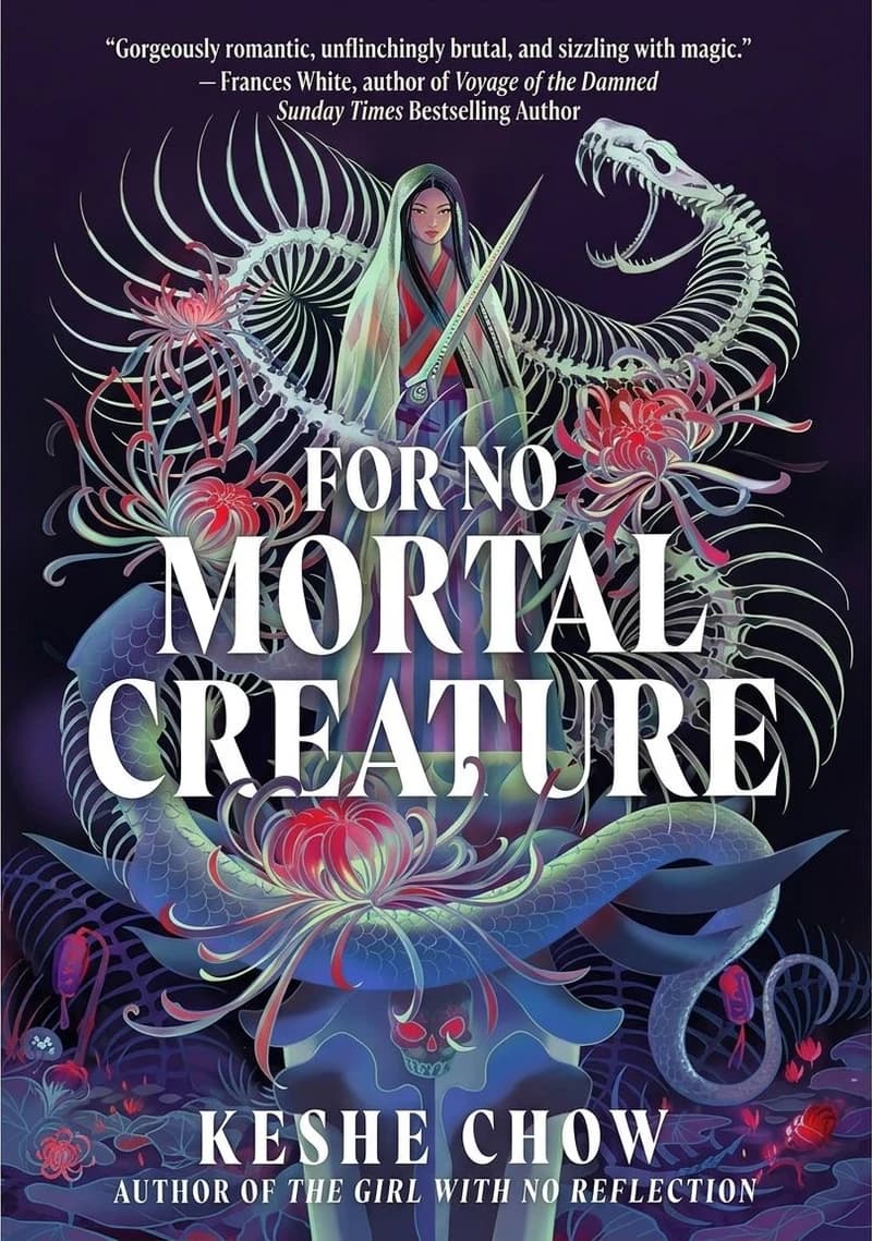 Cover of For No Mortal Creature by Keshe Chow