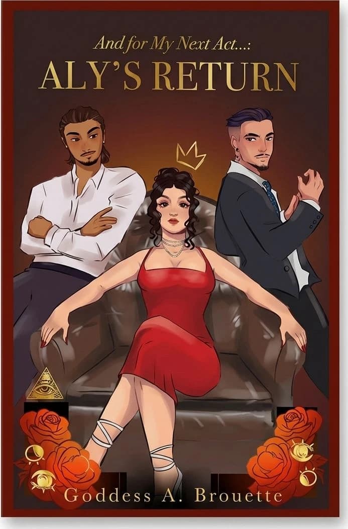 Cover of And for My Next Act... Aly's Return