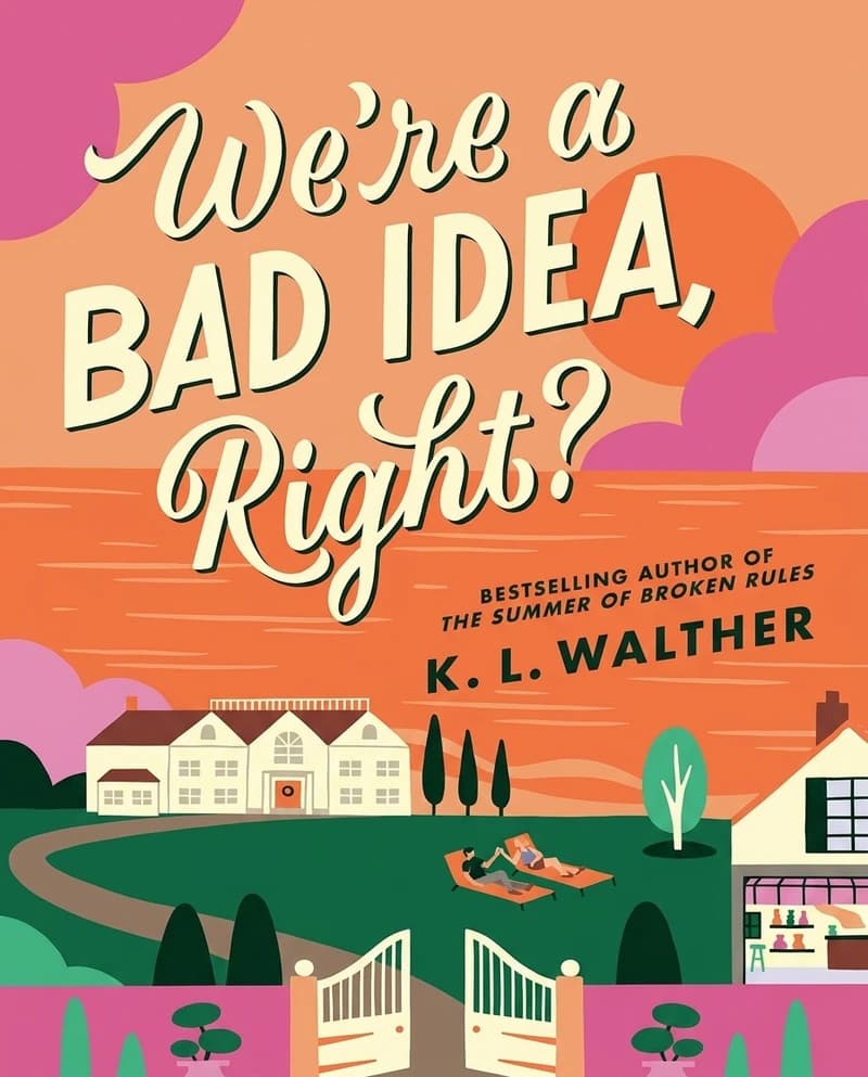 Cover of We're a Bad Idea, Right?