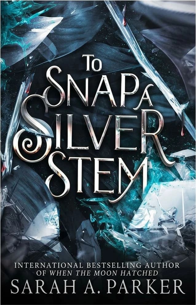 Cover of To Snap a Silver Stem