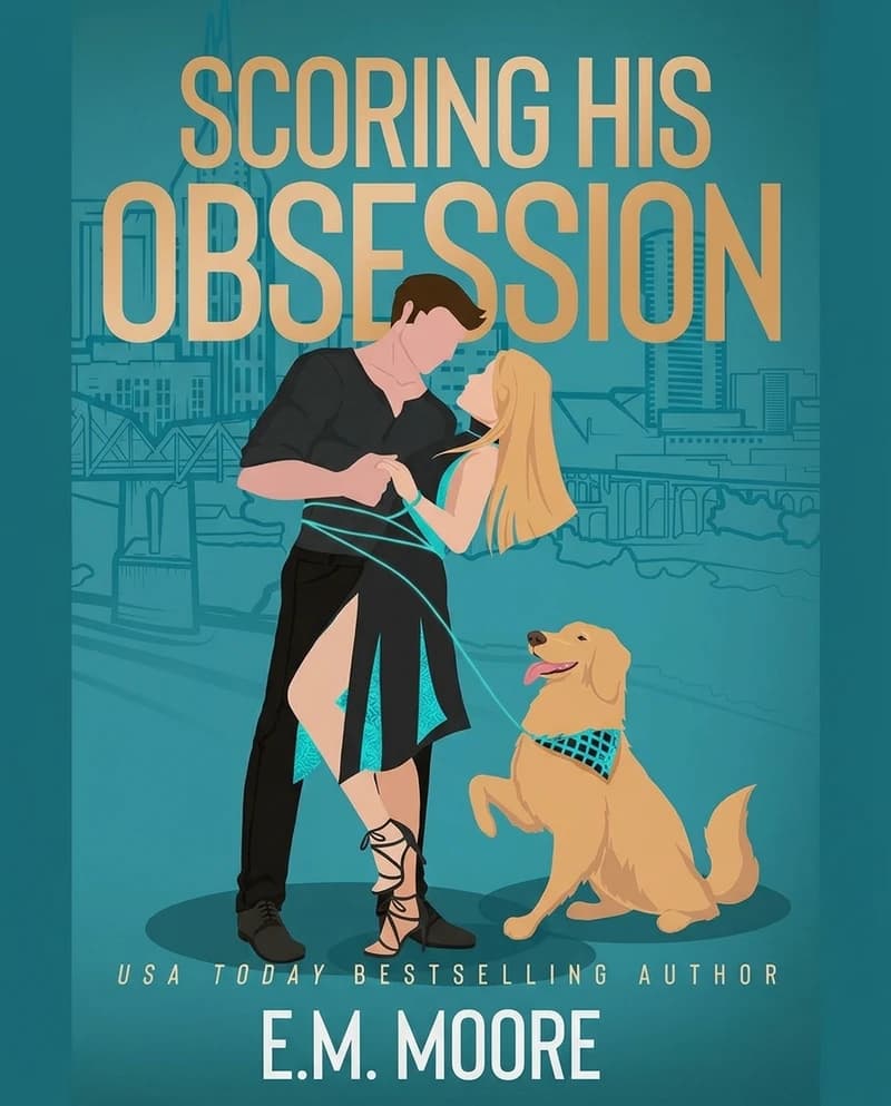 Cover of Scoring His Obsession by E.M. Moore